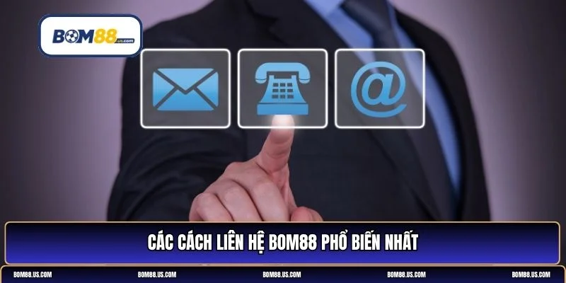 liên hệ BOM88