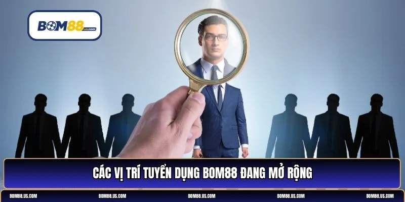 tuyển dụng Bom88